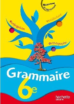 Grammaire ; 6ème ; livre de l'élève