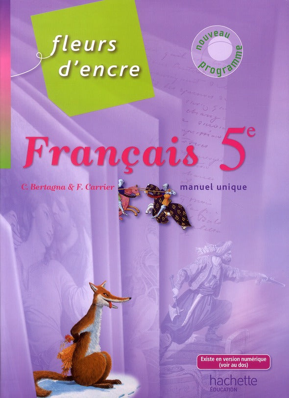 Fleurs d'encre : français ; 5ème ; livre de l'élève (édition 2010)