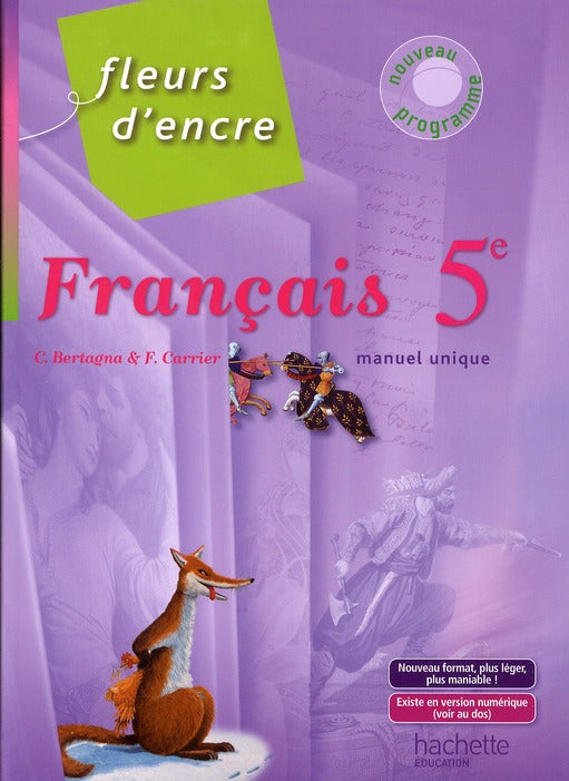 Fleurs d'encre : français ; 5ème ; livre de l'élève (édition 2010)