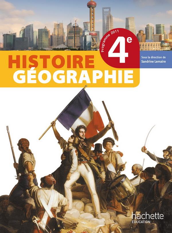 Histoire-géographie ;  4ème ; livre de l'élève (édition 2011)