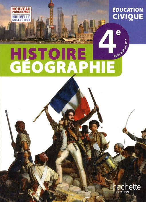 Histoire-géographie-éducation civique ; 4ème ; livre de l'élève (édition 2011)
