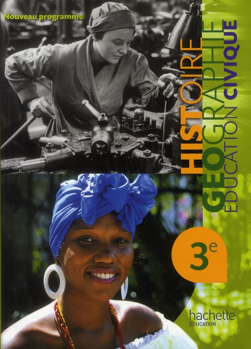 Histoire-géographie-éducation civique ; 3ème ; livre de l'élève (édition 2012)