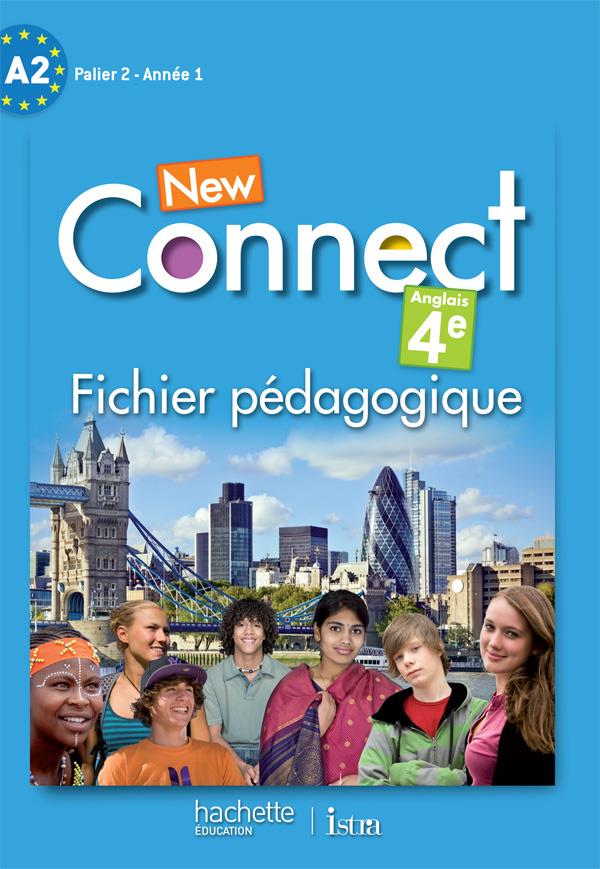 NEW CONNECT : anglais ; 4ème ; palier 2 ; année 1 ; fichier pédagogique