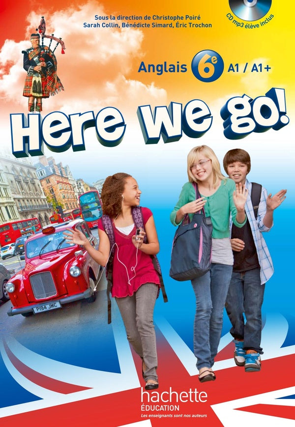 HERE WE GO ! : anglais ; 6ème ; livre de l'élève (édition 2014)