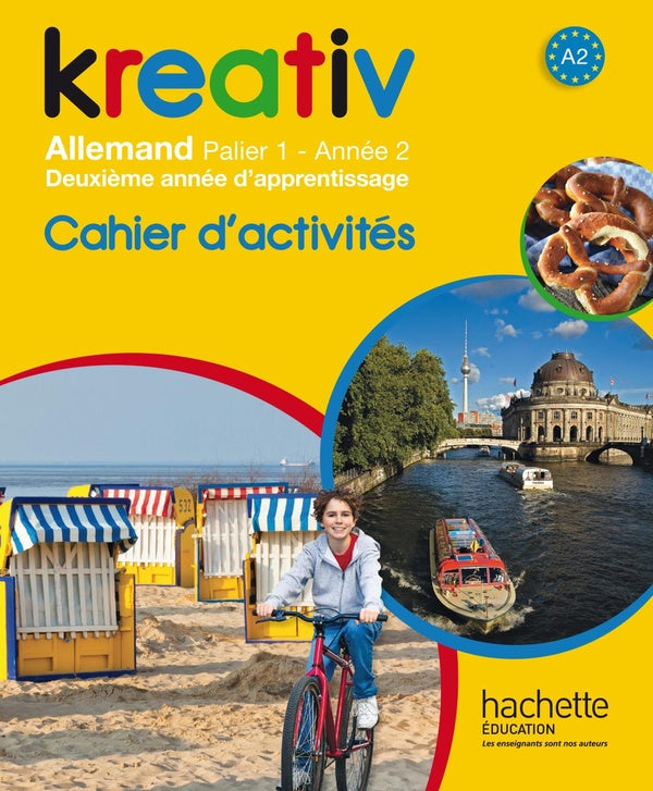 KREATIV : allemand ; année 2, palier 1 ; cahier d'activités (édition 2014)
