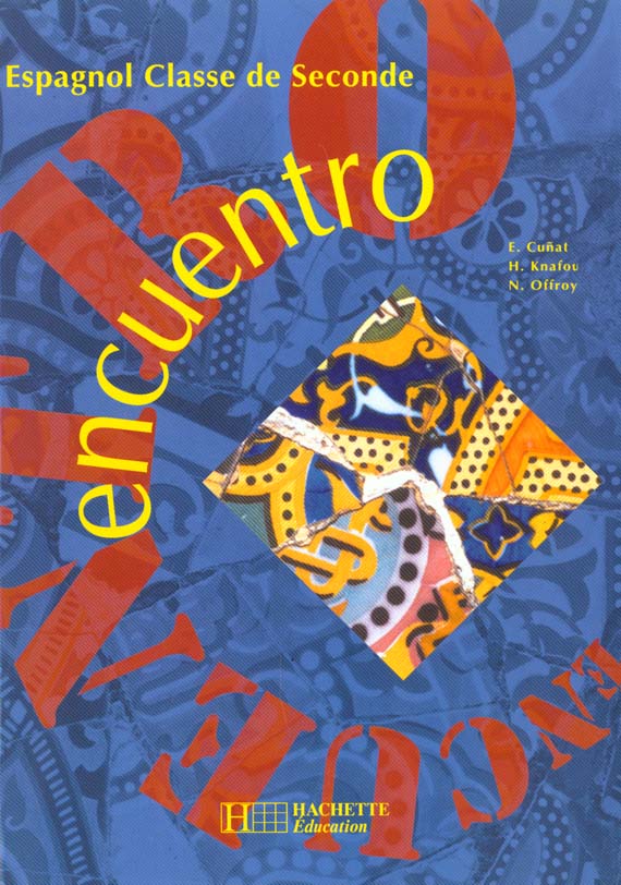 Encuentro - 2de - livre de l'eleve - edition 1994