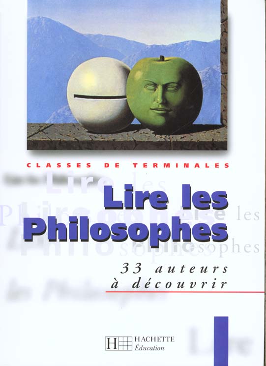 Lire les philosophes terminale - livre de l'eleve - edition 1998