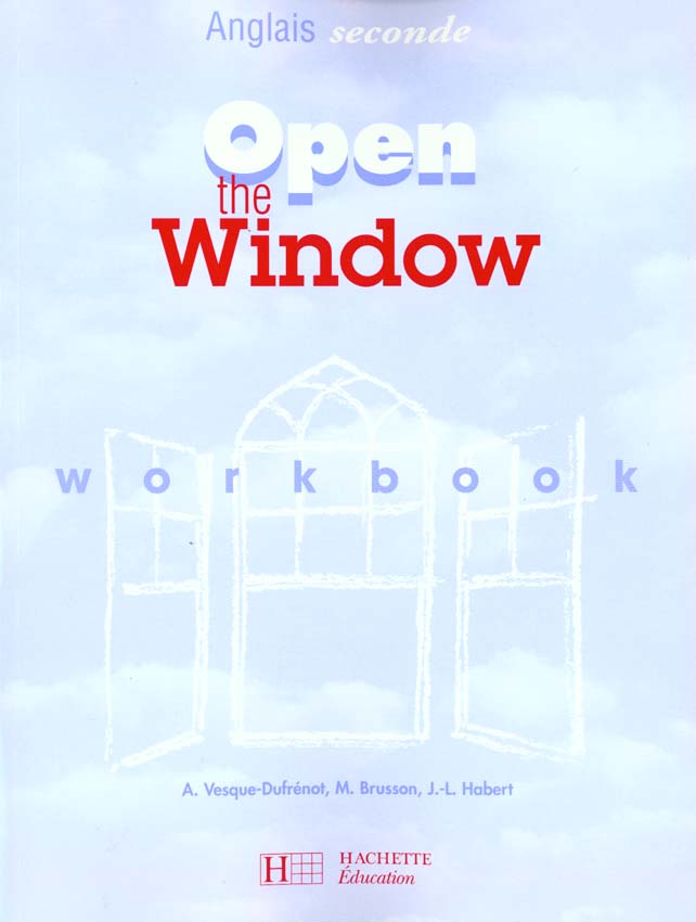 Open the window 2de - anglais - workbook - edition 1998