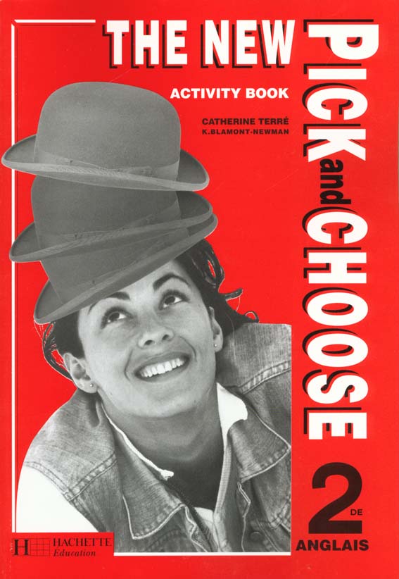 The new pick and choose 2de - anglais - activity book - edition 1998