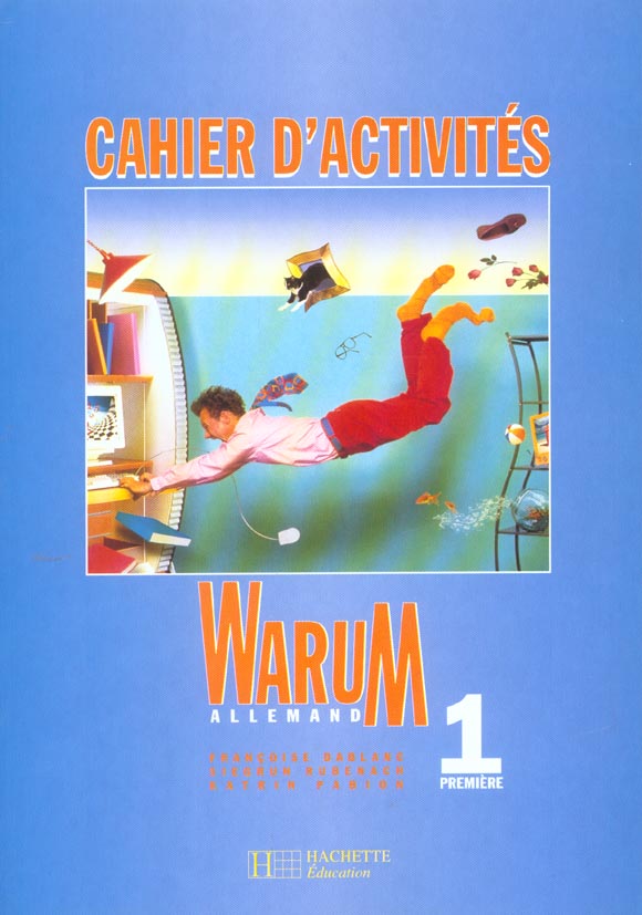 Warum 1re - allemand - cahier d'activites - edition 1998