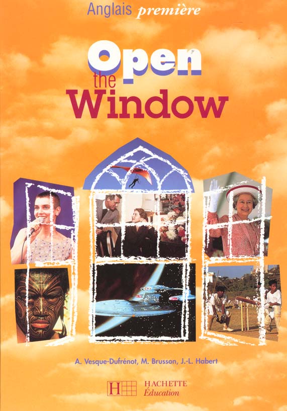 Open the window 1re - anglais - livre de l'eleve - edition 1999