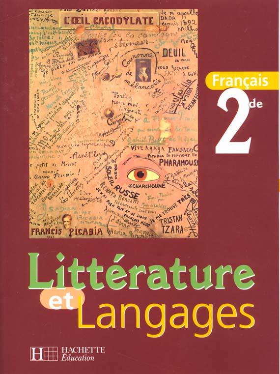 Litterature et langages 2de - livre de l'eleve - edition 2000