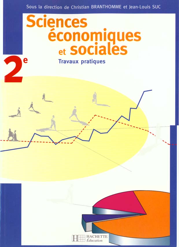 Sciences economiques et sociales 2e documents et exercices