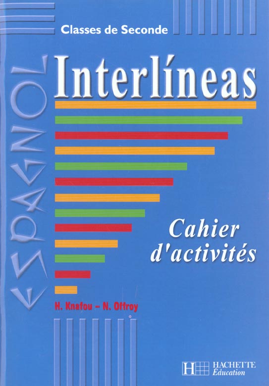 Interlineas 2de - espagnol - cahier d'exercices - edition 2001