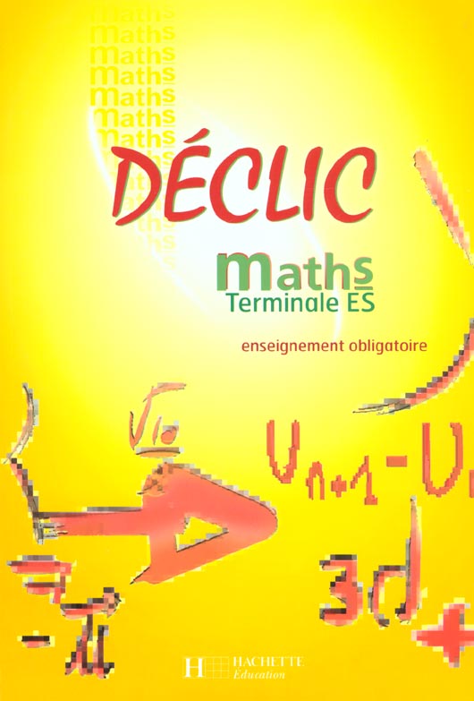 Mathematiques terminale es ; enseignement obligatoire ; livre de l'eleve