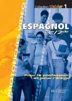 I.CATCHER : espagnol ; 3ème, 2nde ; photofiches (édition 2004)
