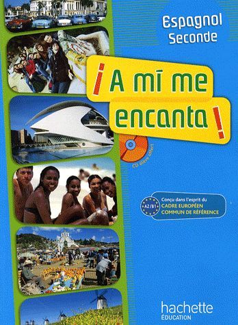 Espagnol ; 2nde ; livre de l'élève (édition 2009)