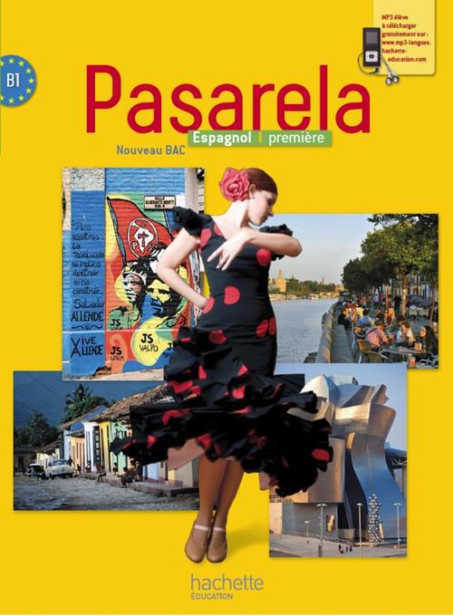 PASARELA : espagnol ; 1ère ; livre de l'élève