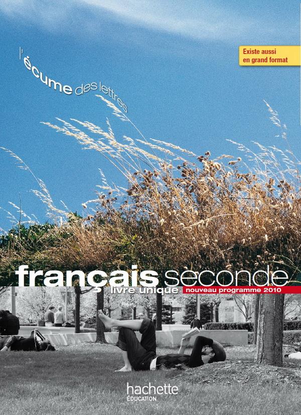 L'écume des lettres ; français ; 2nde ; livre de l'élève (édition 2011)