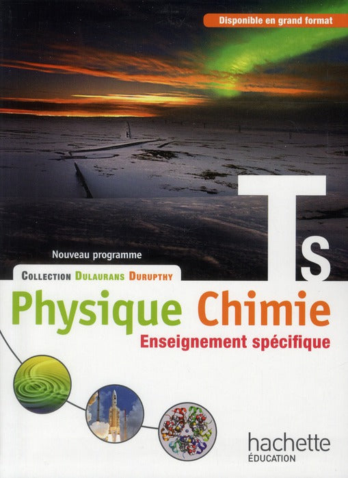 Physique-chimie ; terminale S ; enseignement spécifique ; livre de l'élève ; format compact (édition 2012)