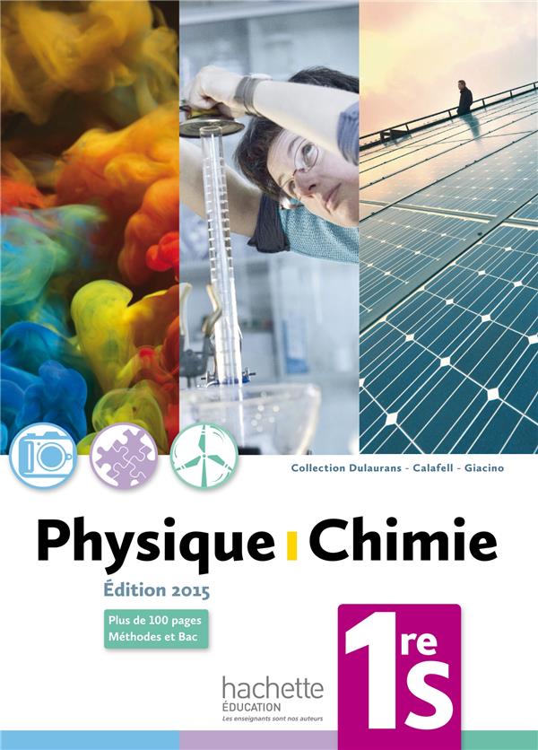 Physique-chimie ; 1ère S ; livre de l'élève (édition 2015)