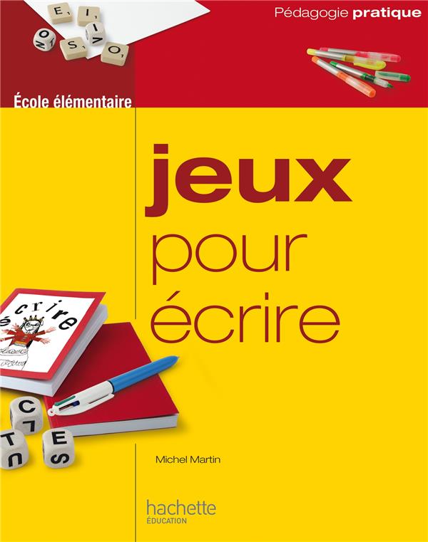 Jeux pour écrire ; école élémentaire
