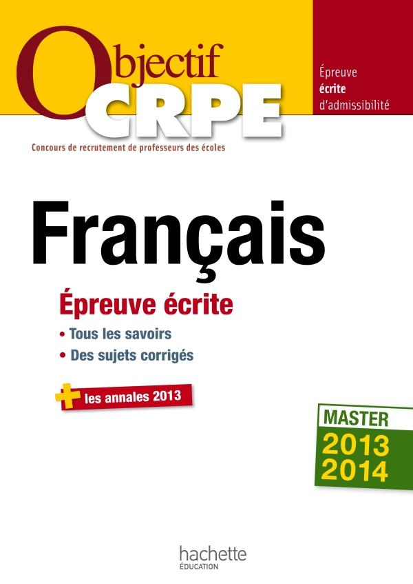 Objectif CRPE : français ; épreuve écrite