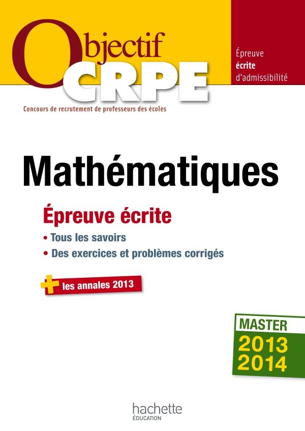Objectif CRPE : mathématiques ; épreuve écrite