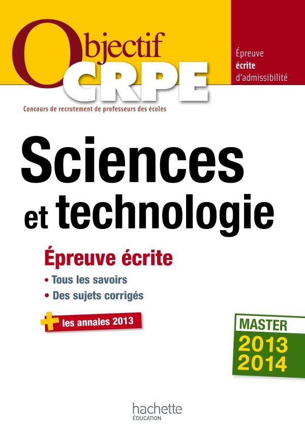 Objectif CRPE : sciences et technologie ; épreuve écrite