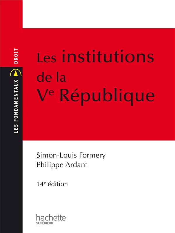 Les institutions de la Ve République (14e édition)