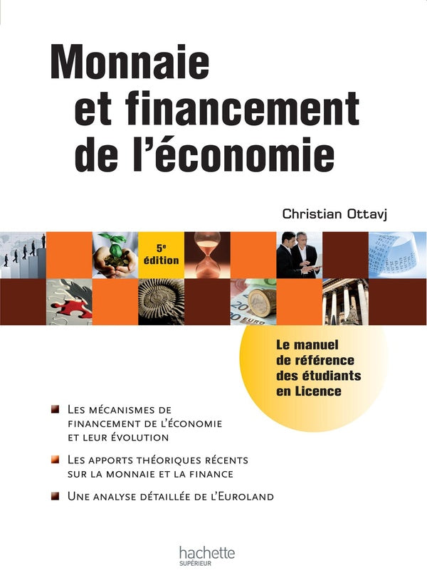 HU ECONOMIE : monnaire et financement de l'économie