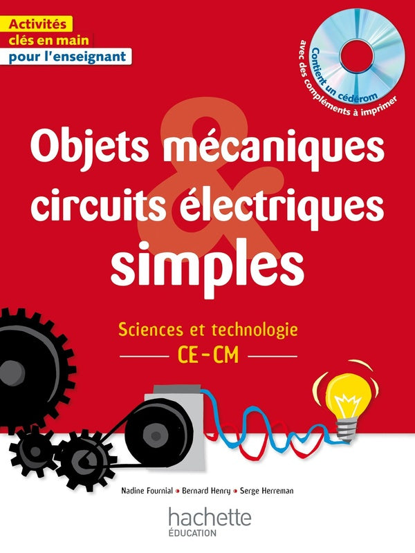 Objets mécaniques et circuits électriques simples ; sciences et technologie ; CE/CM