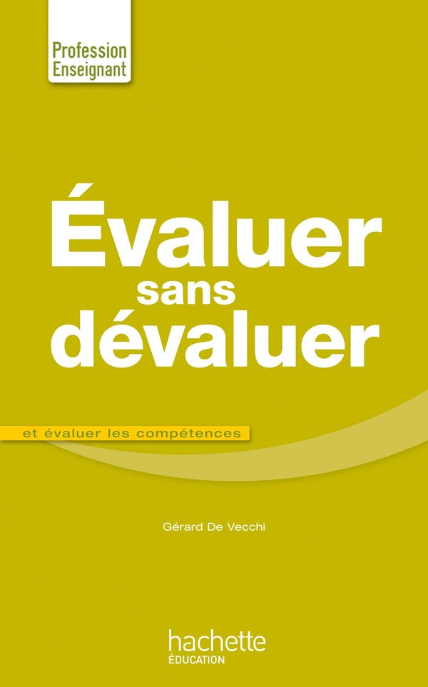 évaluer sans dévaluer et évaluer les compétences