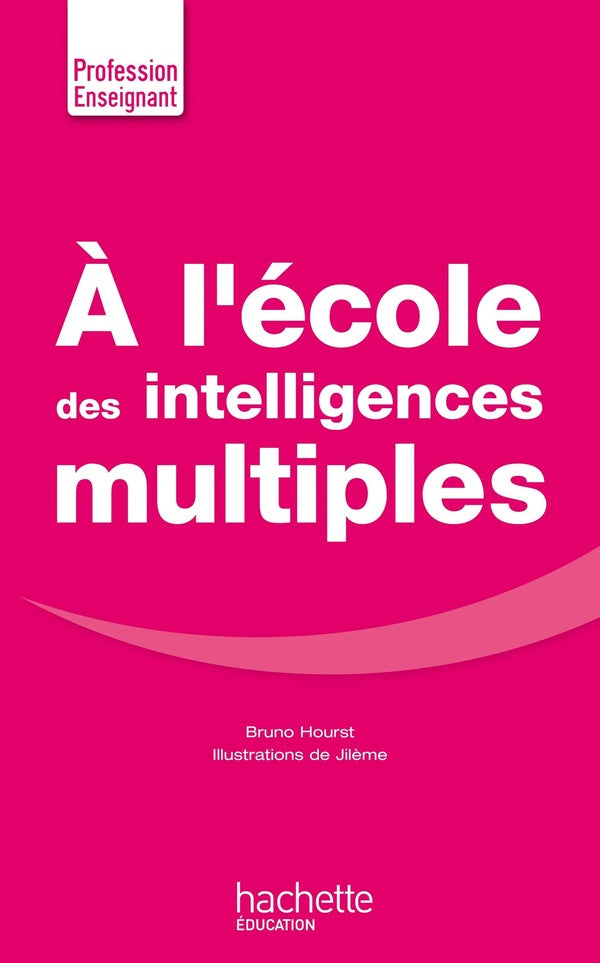 à l'école des intelligences multiples