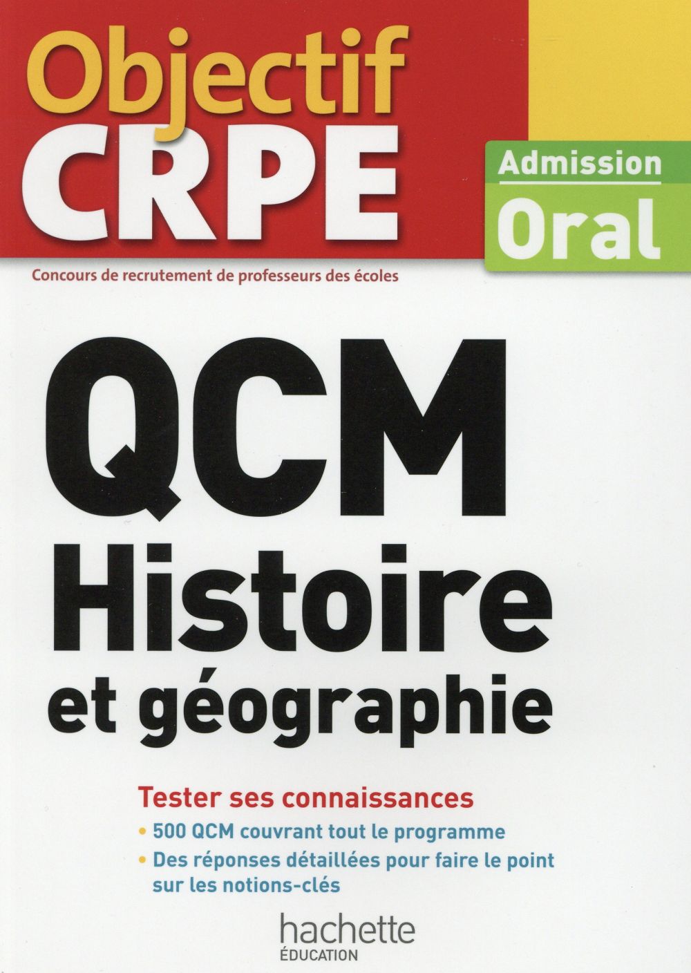 Objectif CRPE : histoire et géographie ; qcm
