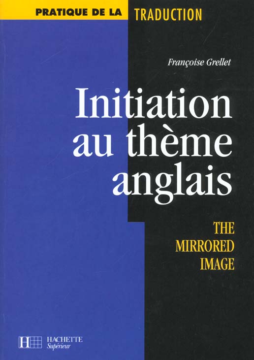 Initiation au theme anglais ; the mirrored image