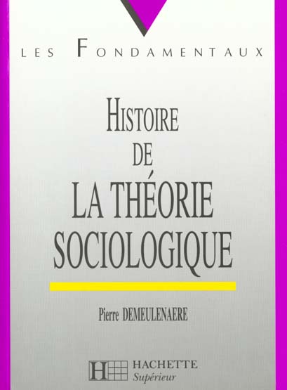 Histoire de la theorie sociologique