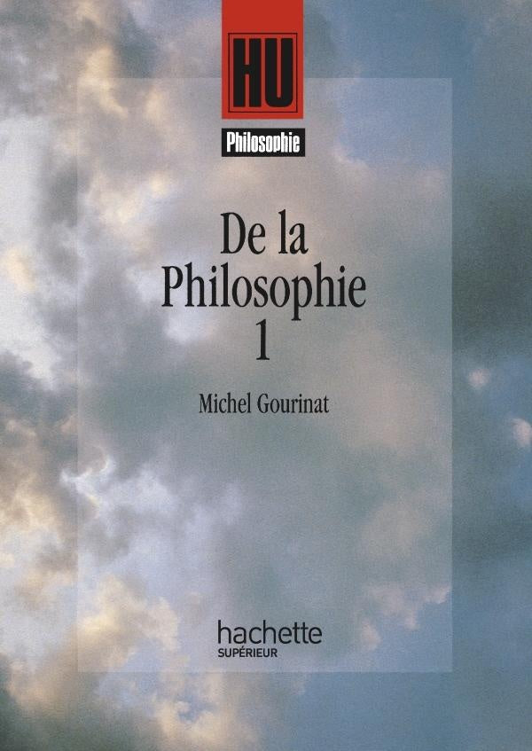 De la philosophie Tome 1