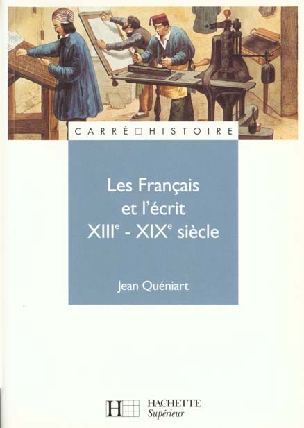 Les francais et l'ecrit xiii-xix siecle