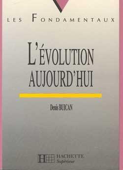 L'evolution d'aujourd'hui