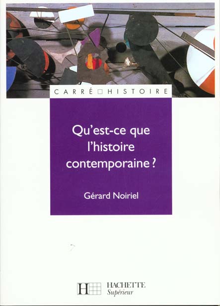 Qu'est-ce que l'histoire contemporaine ?