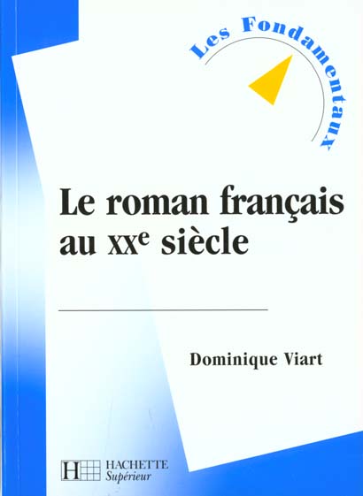Le roman francais au xxeme siecle