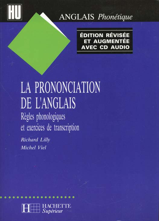 La prononciation de l'anglais, regles phonologiques et exercices de transcription - avec cd audio