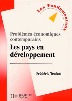 Problemes economiques contemporains ; les pays en developpement