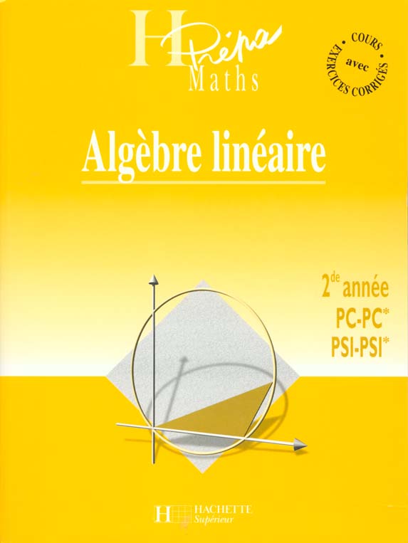 Algebre lineaire deuxieme annee pc psi