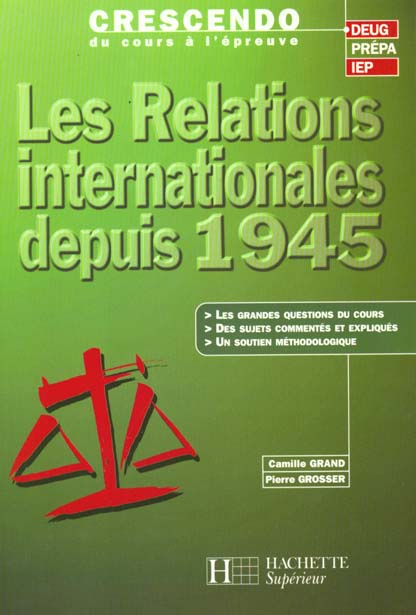 Les relations internationales depuis 1945