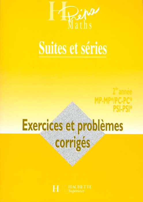 Suites et séries ; 2e année ; mp-mp*/pc-pc*/psi-psi* ; livre de l'élève (édition 2000)