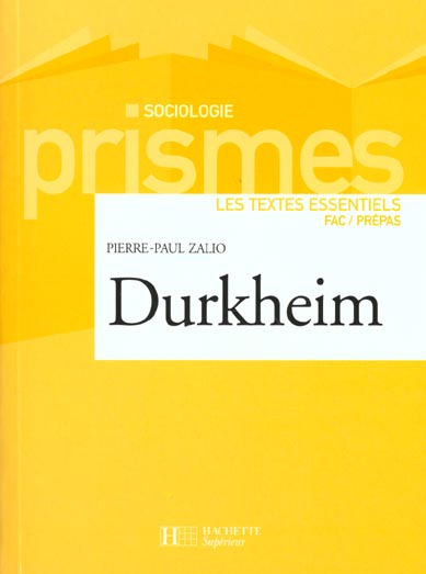 Durkheim - les textes essentiels