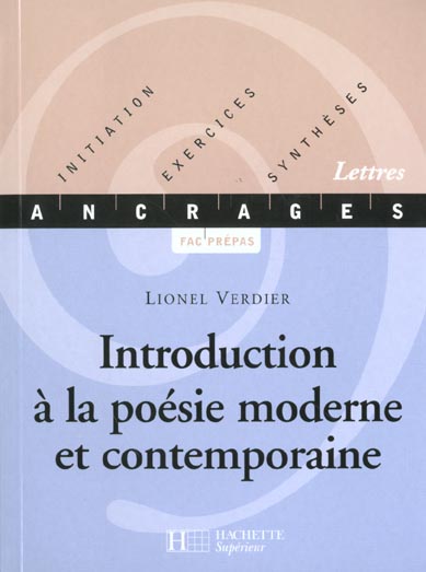 Introduction a la poesie moderne et contemporaine - initiation-exercices-syntheses
