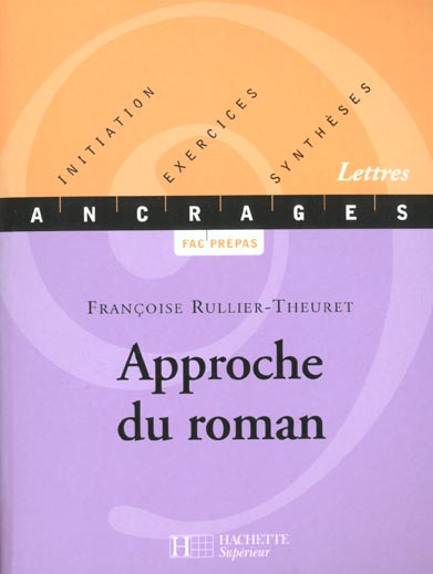 Approche du roman - initiation-exercices-syntheses